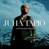 Juha Tapio - Suurenmoinen elämä (Deluxe Edition)